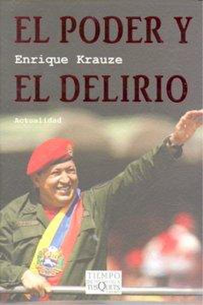 El poder y el delirio