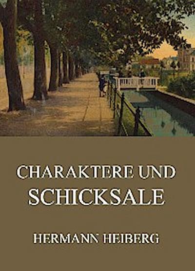 Charaktere und Schicksale