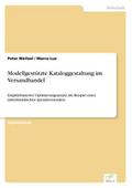 Modellgestützte Kataloggestaltung im Versandhandel