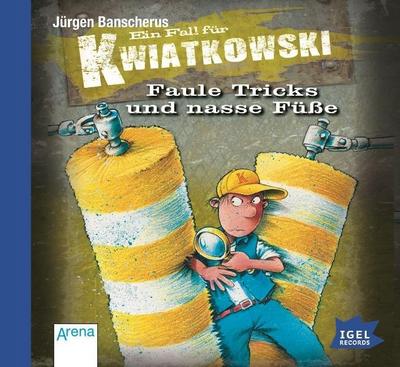 Ein Fall für Kwiatkowski - Faule Tricks und nasse Füße, Audio-CD