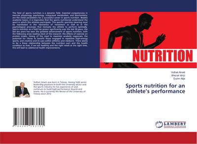 Sports nutrition for an athlete¿s performance