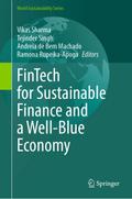 FinTech for Sustainable Finance and a Well-Blue Economy