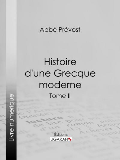 Histoire d’une Grecque moderne