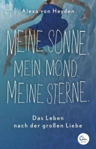 Meine Sonne. Meine Mond. Meine Sterne.