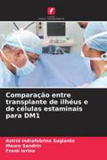 Comparação entre transplante de ilhéus e de células estaminais para DM1