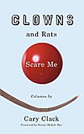 Clowns and Rats Scare Me