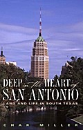 Deep in the Heart of San Antonio
