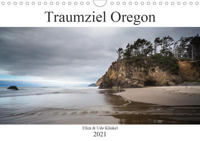 Traumziel Oregon (Wandkalender 2021 DIN A4 quer)