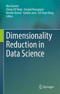Dimensionality Reduction in Data Science