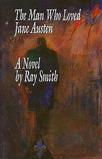 The Man Who Loved Jane Austen