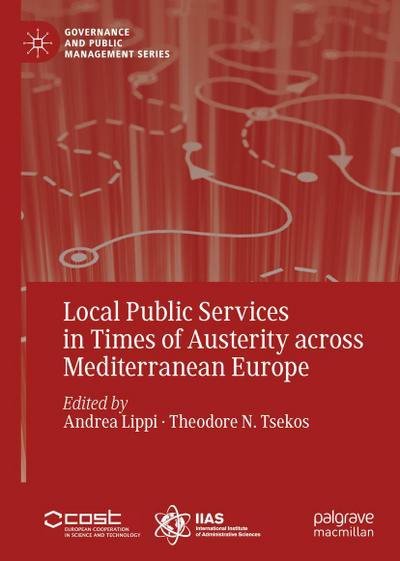 Local Public Services in Times of Austerity across Mediterranean Europe