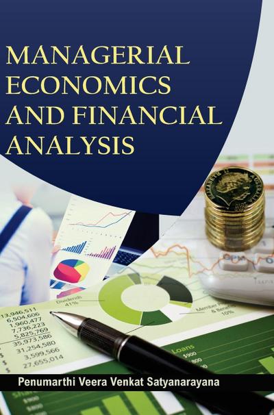 MANAGERIAL ECONOMICS AND FINANCIAL ANALYSIS
