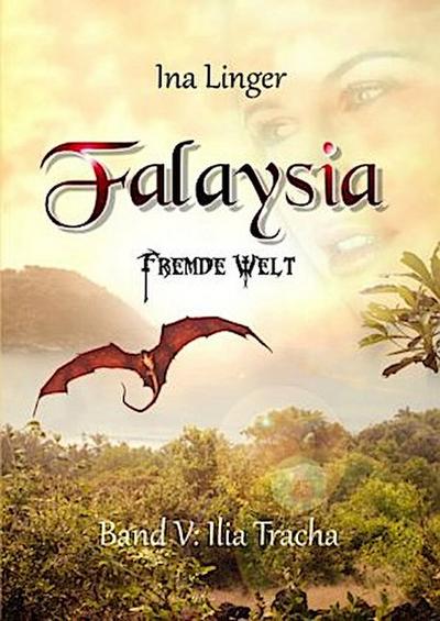 Falaysia - Fremde Welt / Band V