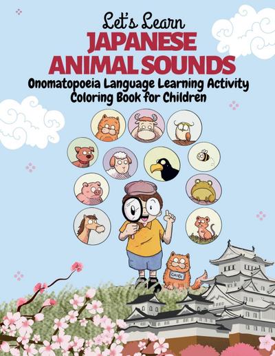 Let’s Learn Japanese Animal Sounds