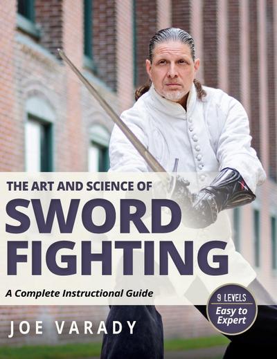 The Art and Science of Sword Fighting