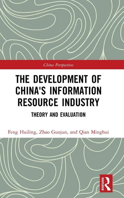 The Development of China’s Information Resource Industry