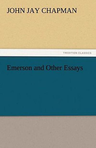 Emerson and Other Essays