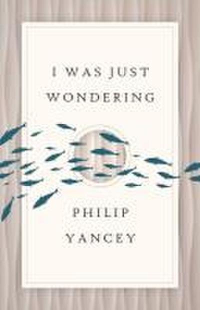 I Was Just Wondering