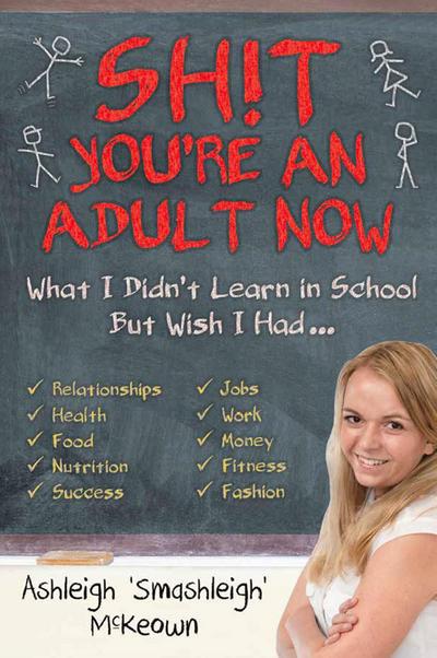Sh!t - You’re an Adult Now