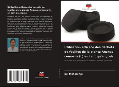 Utilisation efficace des déchets de feuilles de la plante Ananas comosus (L) en tant qu’engrais