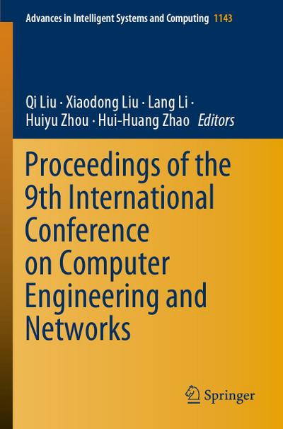 Proceedings of the 9th International Conference on Computer Engineering and Networks