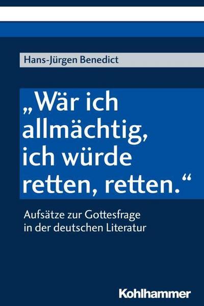 ’Wär ich allmächtig, ich würde retten, retten.’