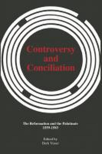 Controversy and Conciliation