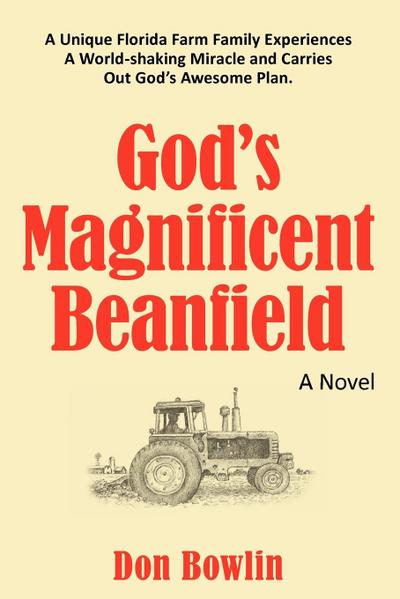 God’s Magnificent Beanfield