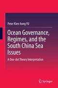 Ocean Governance, Regimes, and the South China Sea