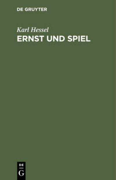 Ernst und Spiel