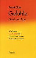 Gefühle, Geist  und Ego