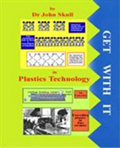 Get With It in Plastics Technology
