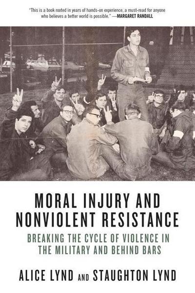 Moral Injury and Nonviolent Resistance