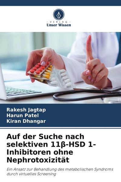 Auf der Suche nach selektiven 11¿-HSD 1-Inhibitoren ohne Nephrotoxizität