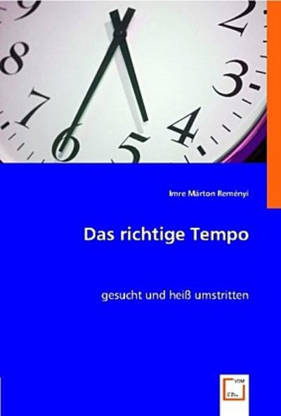 Das richtige Tempo gesucht und heiß umstritten