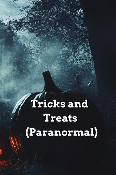 Johnson, A: Tricks and Treats (Paranormal)