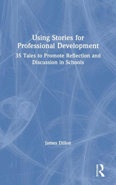 Using Stories for Professional Development