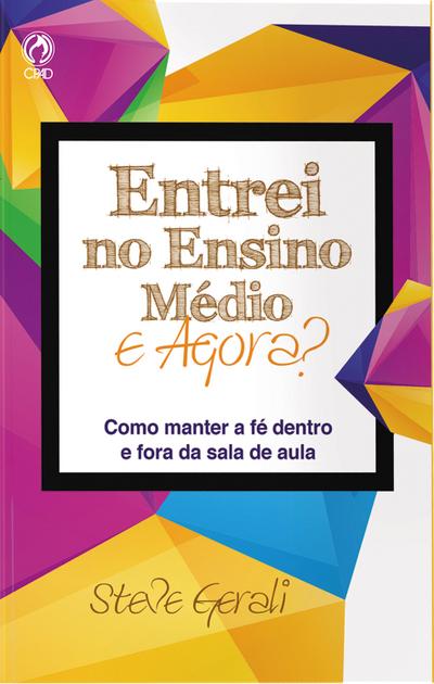 Entrei no Ensino Médio. E agora?