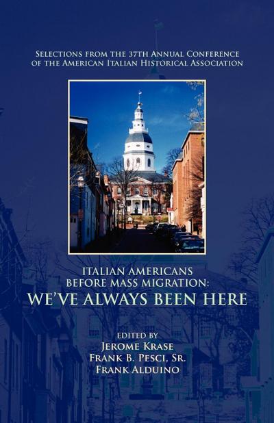 Italian Americans Before Mass Migration