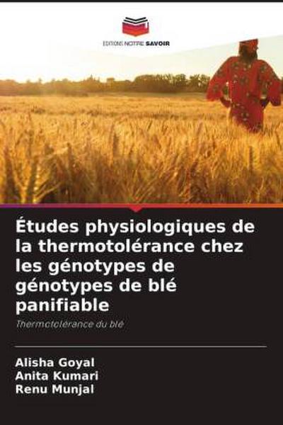 Études physiologiques de la thermotolérance chez les génotypes de génotypes de blé panifiable