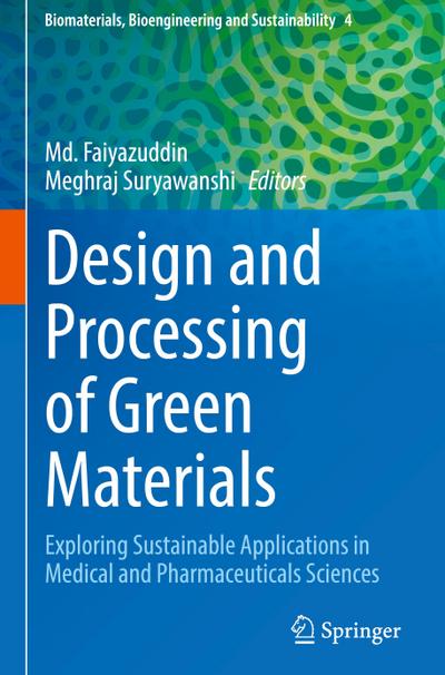 Design and Processing of Green Materials