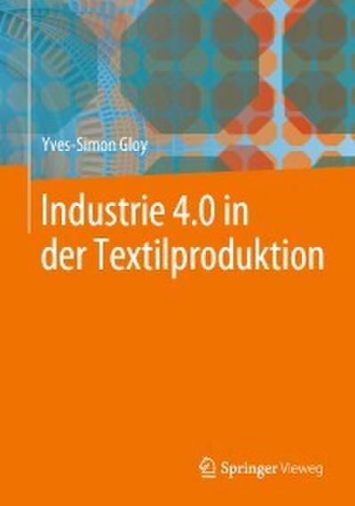 Industrie 4.0 in der Textilproduktion