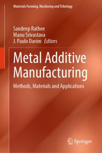 Metal Additive Manufacturing