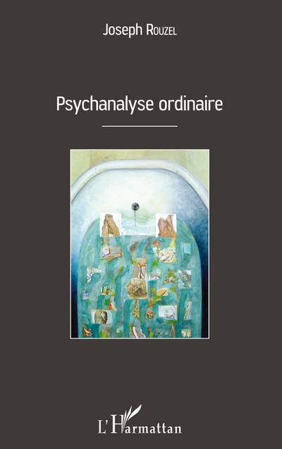 Psychanalyse ordinaire