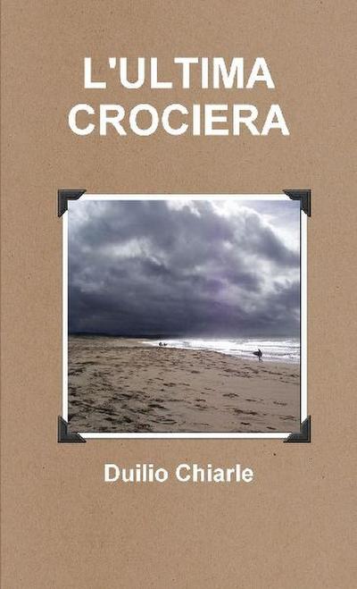 L’ULTIMA CROCIERA