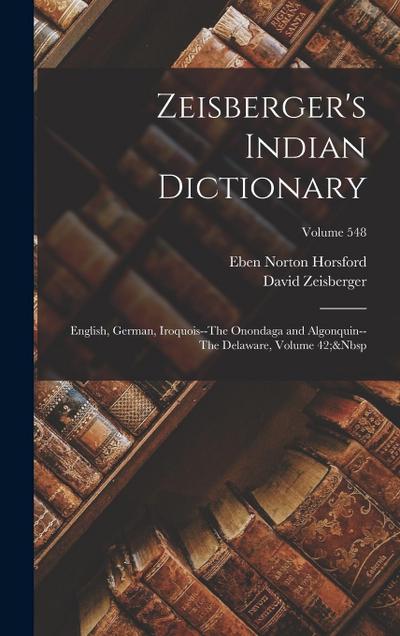 Zeisberger’s Indian Dictionary