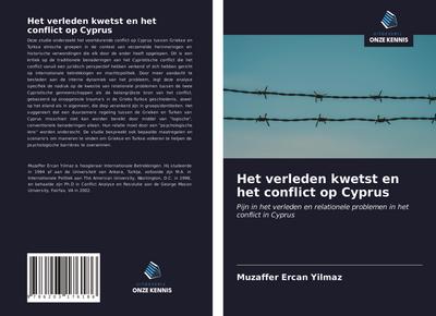 Het verleden kwetst en het conflict op Cyprus