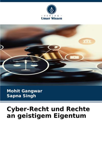 Cyber-Recht und Rechte an geistigem Eigentum