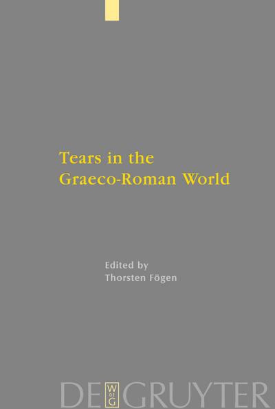 Tears in the Graeco-Roman World