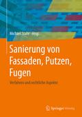 Sanierung von Fassaden, Putzen, Fugen